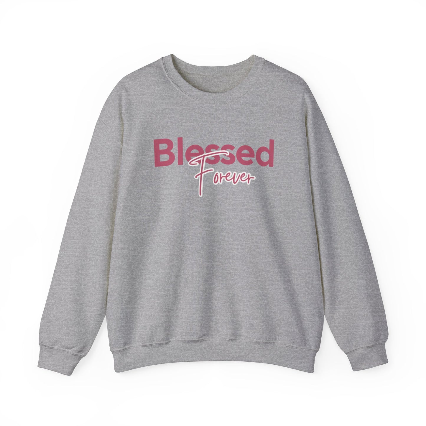 Blessed Forever Crewneck Sweatshirt