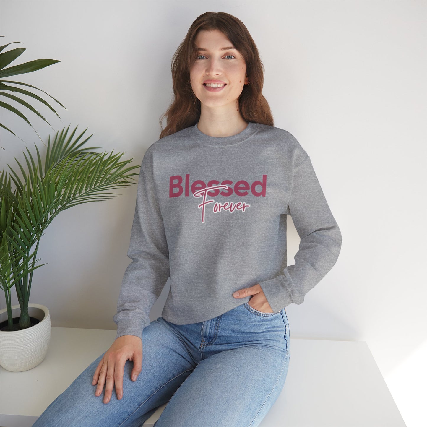 Blessed Forever Crewneck Sweatshirt