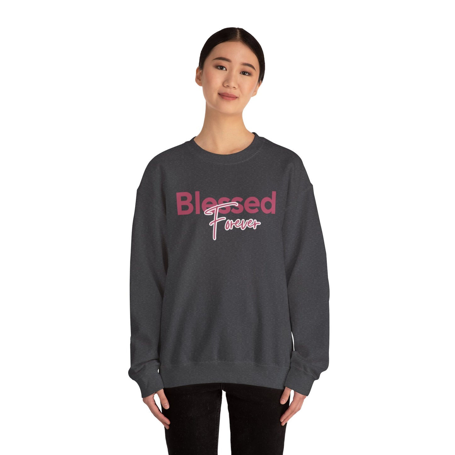 Blessed Forever Crewneck Sweatshirt