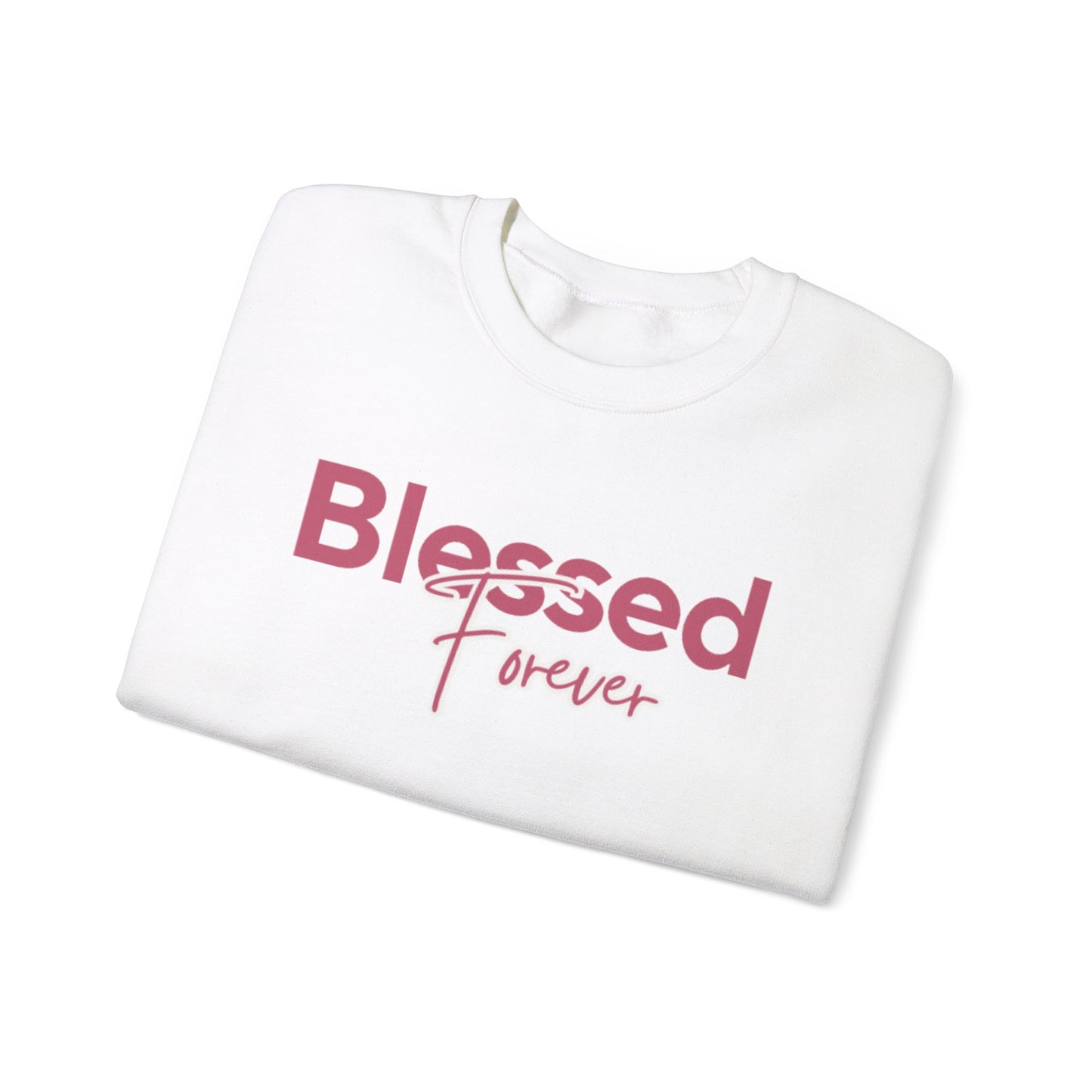 Blessed Forever Crewneck Sweatshirt