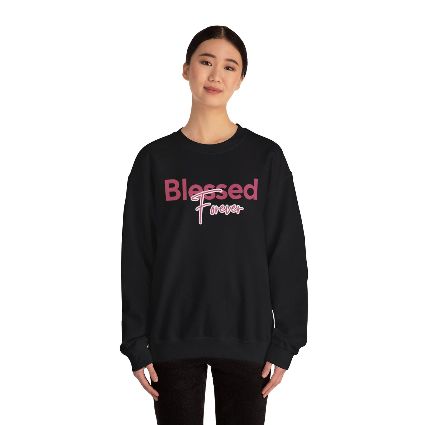 Blessed Forever Crewneck Sweatshirt