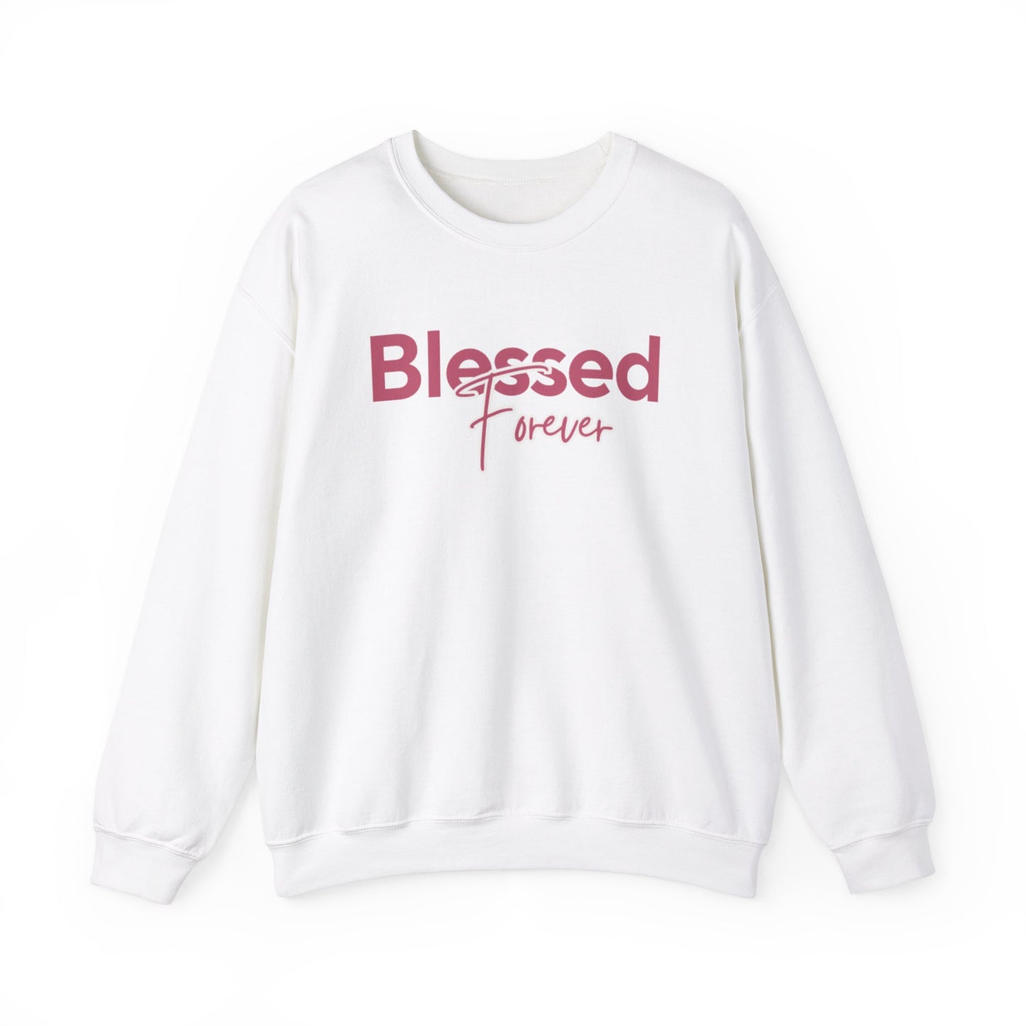 Blessed Forever Crewneck Sweatshirt