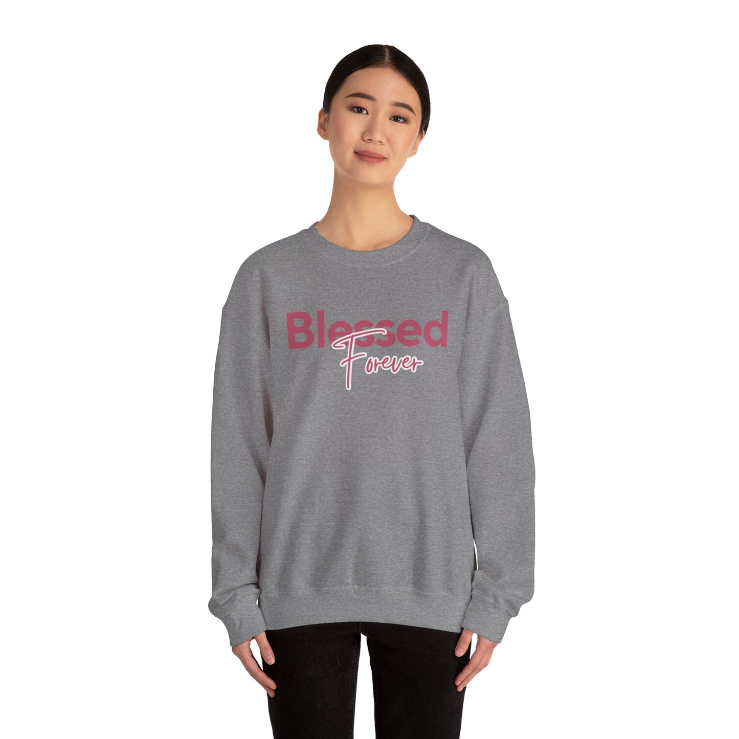 Blessed Forever Crewneck Sweatshirt